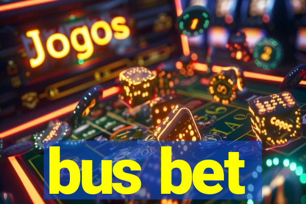 bus bet